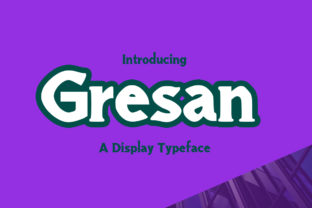Gresan: The Ultimate Display Font for Marketers